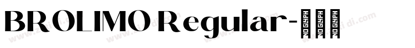 BROLIMO Regular字体转换